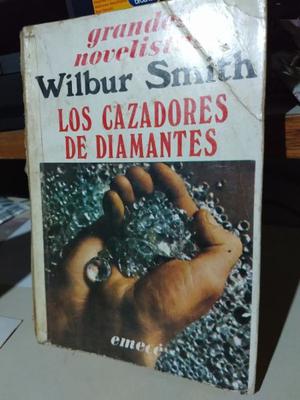 Los Cazadores De Diamantes - Wilbur Smith