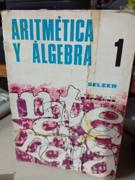 Aritmética Y Álgebra 1 - Selzer