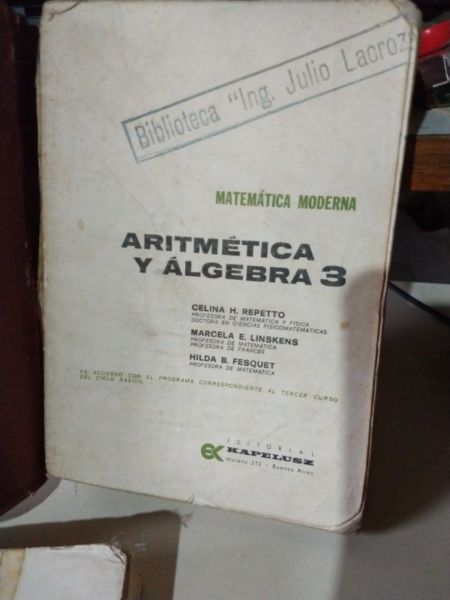 Aritmética Y Álgebra 3 - Repetto Linskens Fesquet