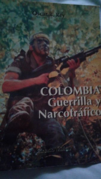 Colombia guerrilla y narcotráfico
