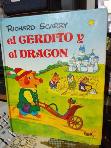 El Cerdito y el Dragón - Richard Scarry