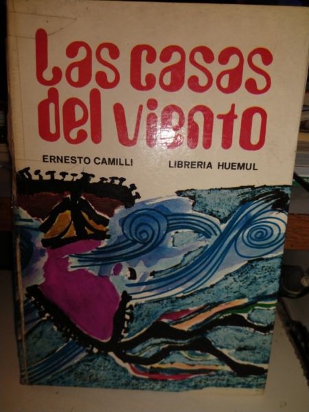 Las Casas Del Viento - Ernesto Camilli - Huemul