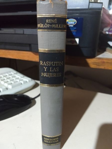 Rasputin Y Las Mujeres - René Fulop Miller