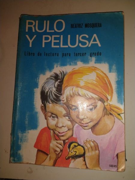 Rulo Y Pelusa - Libro De Lectura - Beatriz Mosquera