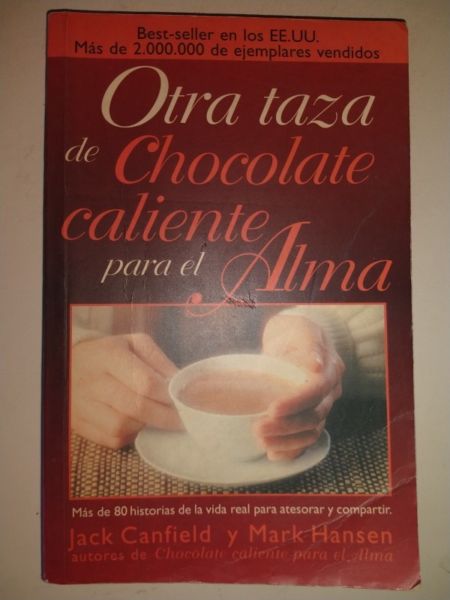 Otra Taza De Chocolate Caliente Para El Alma - Jack Canfield