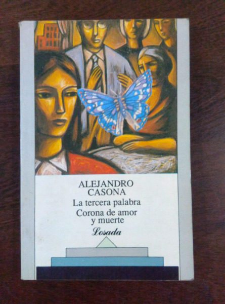 La tercera palabra, Corona de amor y muerte, de Alejandro