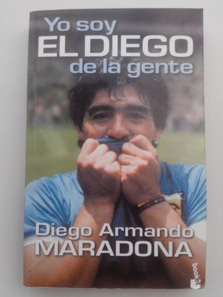 Yo Soy el Diego de la Gente, libro de Diego armando Maradona