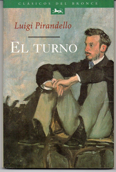 El Turno - Luigi Pirandello