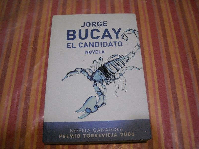 JORGE BUCAY "EL CANDIDATO"