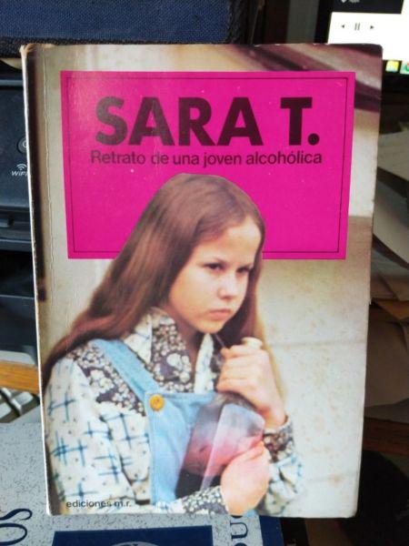 Sara T. Retrato De Una Joven Alcohólica - Robin S. Wagner