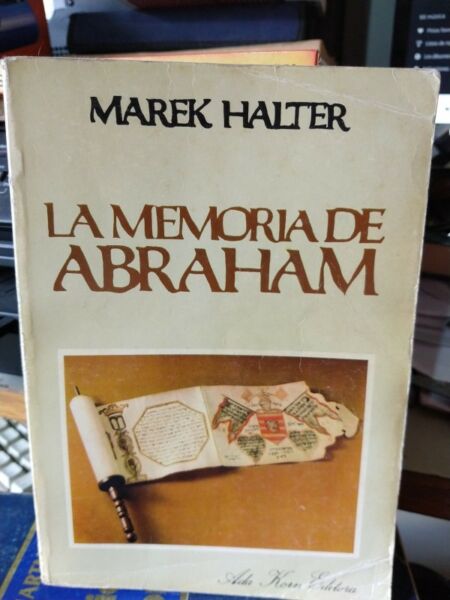 La Memoria De Abraham - Marek Halter