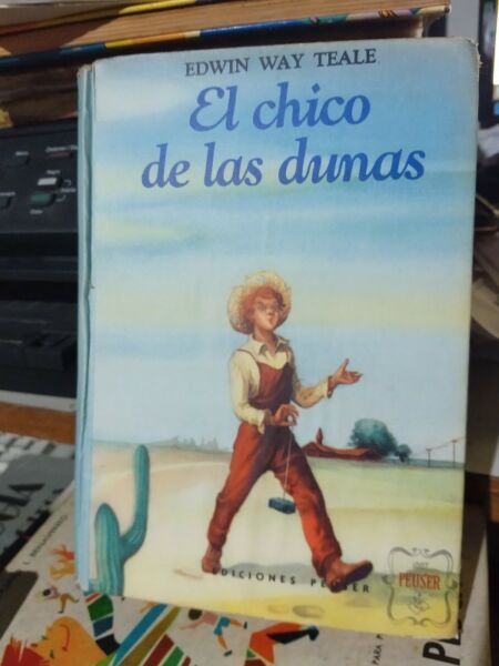 El Chico De Las Dunas - Edwin Way Teale - Ediciones Peuser