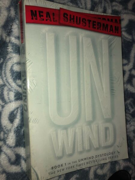 Unwind - Neal Shusterman