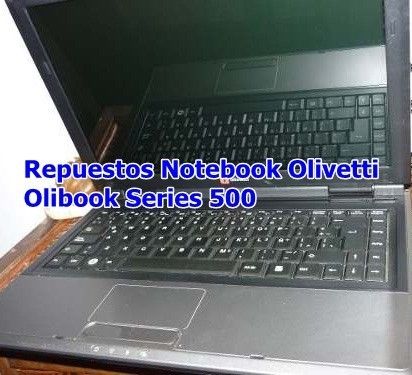Repuestos y mother Notebook Olivetti 500 -envio gratis cap.f