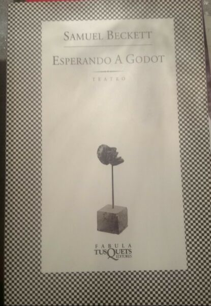 ESPERANDO A GODOT DE S BECKETT