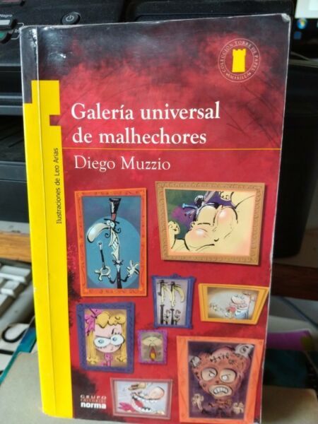 Galeria Universal De Malhechores - Diego Muzzio - Norma