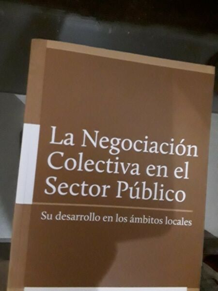 La Negociación.Colectiva en el Sector Público - Su