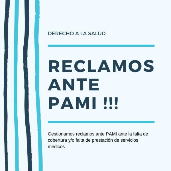 RECLAMOS ANTE PAMI