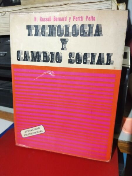 Tecnología y Cambio Social - Russell Bernard Pertti Pelto