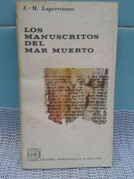 libro los manuscritos del mar muerto de e.m. laperrousaz
