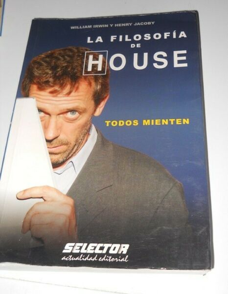 La Filosofia De House - William Irwin / Henry Jacoby