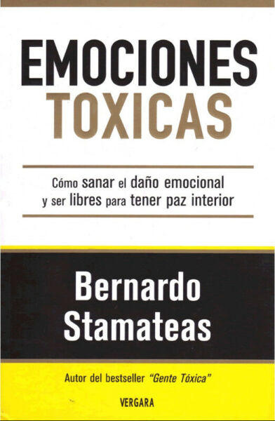 Libro Emociones Toxicas Bernardo Stamateas