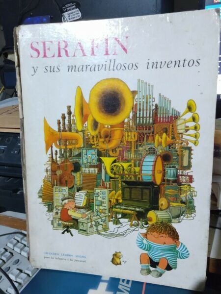 Serafín y sus maravillosos inventos - Phillippe Fix