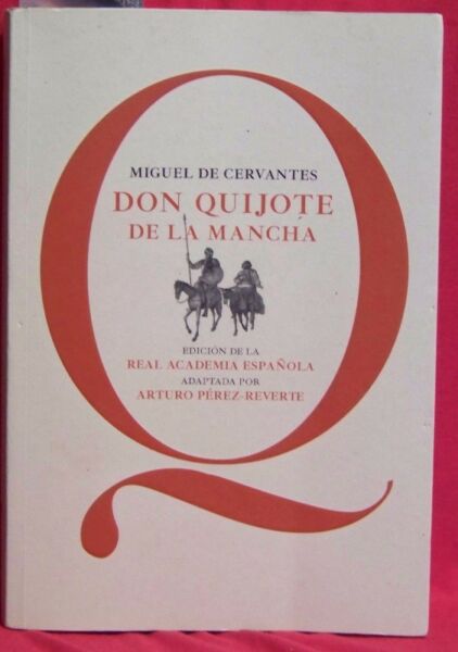 Don Quijote De La Mancha - Miguel De Cervantes Saavedra