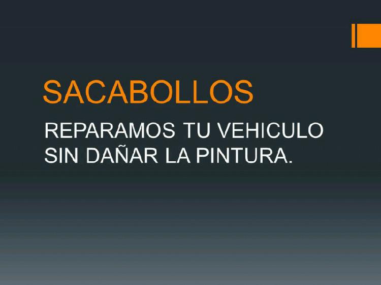 SACABOLLOS Y ESTÉTICA VEHICULAR