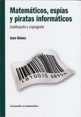 Libro: Matemáticos, espías y piratas informáticos, de