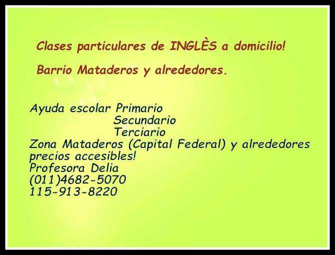 Clases particulares de ingles a domicilio. Zona mataderos y