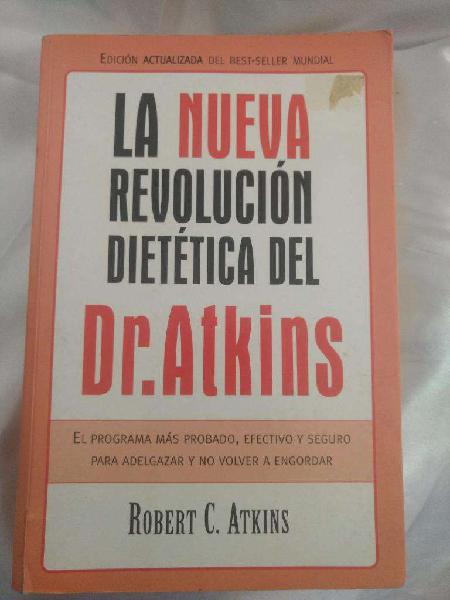 La nueva revolucion dietetica del Dr Atkins