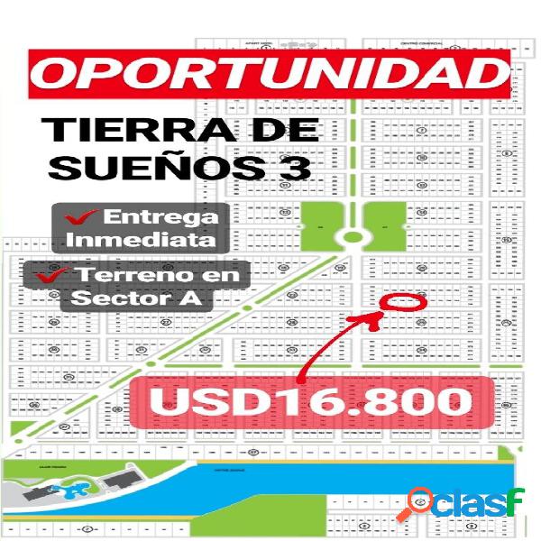 VENTA TERRENO TIERRA DE SUEÑOS 3 - SECTOR A