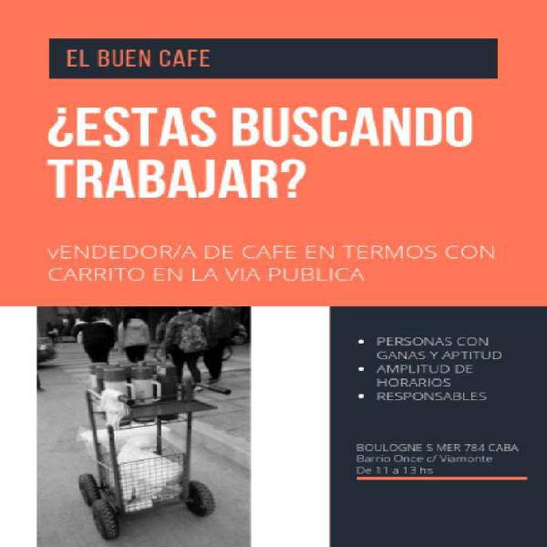 Venta Cafe Via Pública - no es relacion de dependencia
