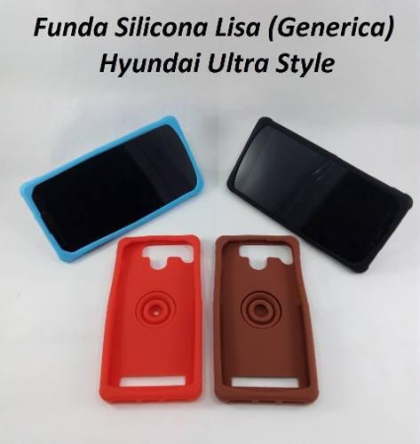Funda Silicona Lisa (generica) Hyundai Ultra Style + 1 Vid T