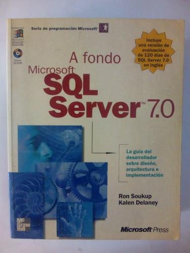 Libro A Fondo Microsoft Sql Server 7.0 De Soukup/delaney (14