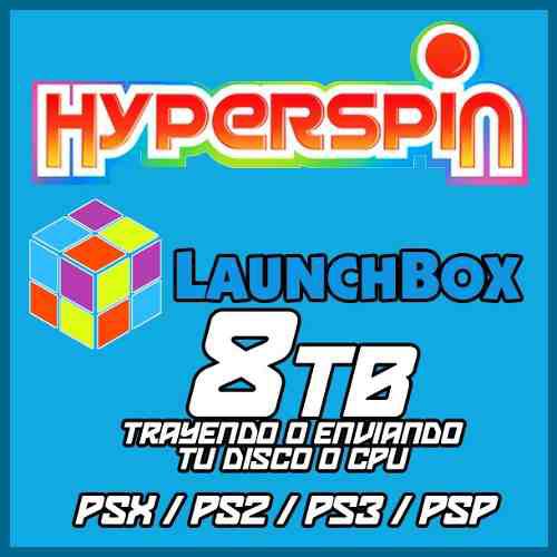 Hyperspin / Launchbox 8tb - Ps1 / Ps2 / Ps3 Y Psp Completos