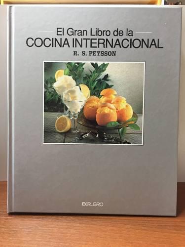 El Gran Libro De La Cocina Internacional - R. Peysson