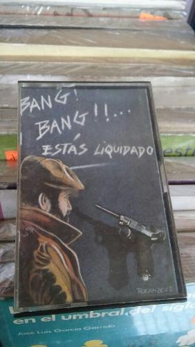 Cassette Los Redondos - Bang Bang Estás Liquidado