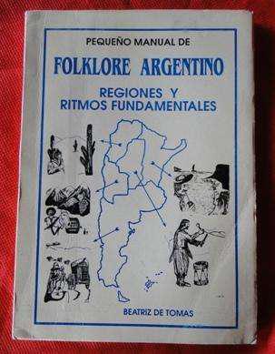 FOLKLORE ARGENTINO REGIONES Y RITMOS FUNDAMENTALES en LA