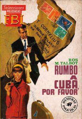 LIQUIDACION DE LIBROS: Rumbo a Cuba, por favor, de Ros M.