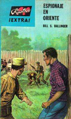 Libro: Espionaje en Oriente, de Bill S. Ballinger [novela de