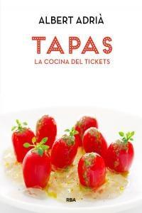 Tapas La Cocina Del Tickets - Adria,albert (hardback)