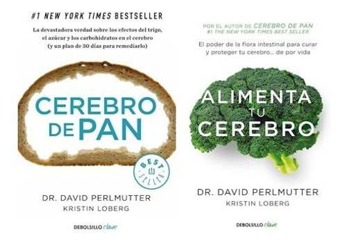 Pack Cerebro De Pan + Alimenta Tu Cerebro - David Perlmutter