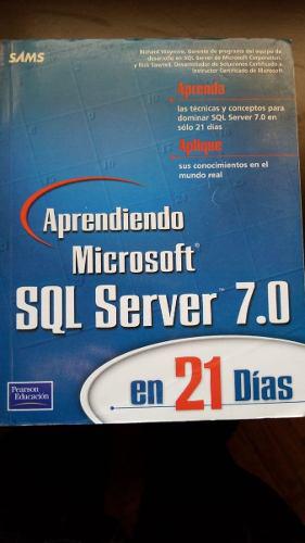 Aprendiendo Microsoft Sql Server 7.0
