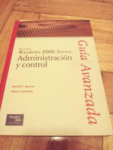 Libro Guia Avanzada Windows 2000 Server Admin Y Control