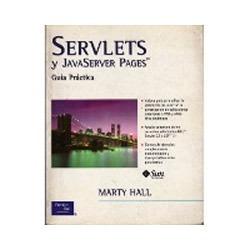 Servlets Y Javaserver Pages - Guia Practica. Marty Hall