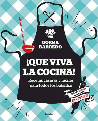 Que Viva La Cocina - Barredo, Gorka (paperback)