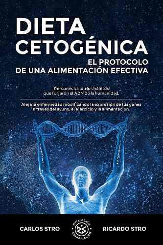 Dieta Cetogenica - Alimentacion Efectiva - Carlos Stro 32q