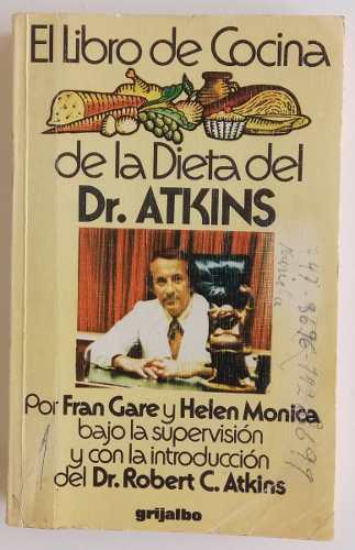Cocina De La Dieta Del Dr. Robert Atkins Libro Grijalbo